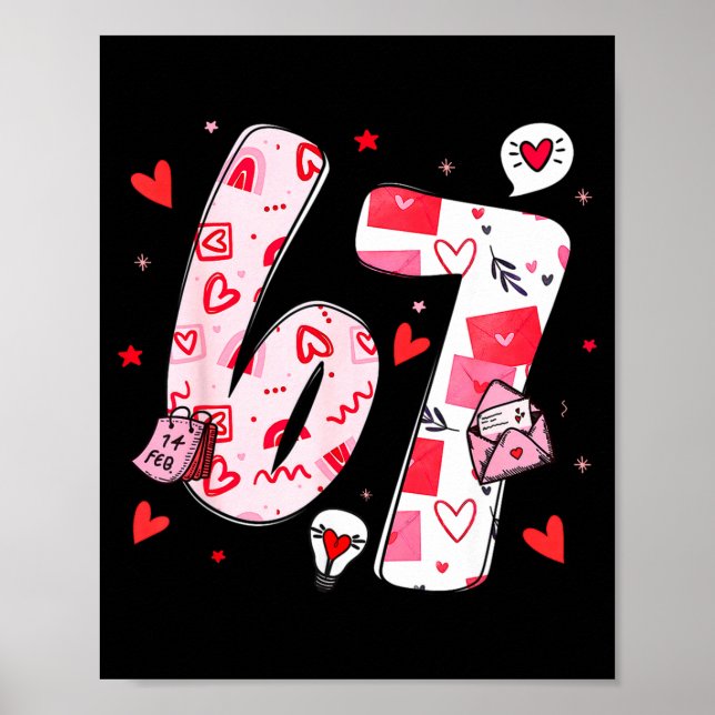 Póster Día de San Valentín Divertido Seis Siete 6 7 Meme  (Frente)