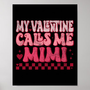 Póster Día de San Valentín Groovy My Valentine Me Llama M