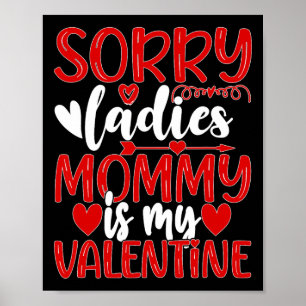 Póster Día de San Valentín Lo Siento Damas Mamá Es Mi San