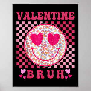 Póster Día de San Valentín Valentine Bruh Meme Boys Chica