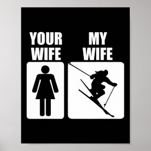Póster Día del Padre Divertido Esquíando a Tu Esposa Mi E