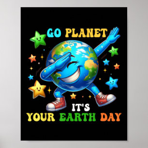Póster Día divertido de la Tierra, ve planeta, es tu Día 