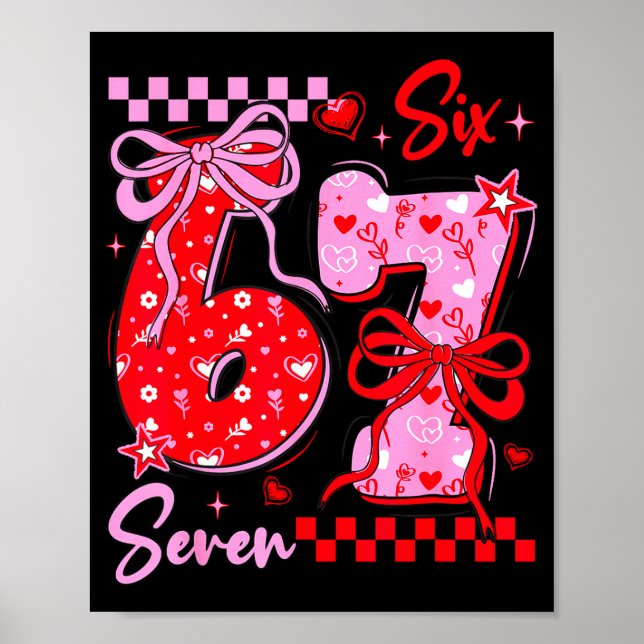Póster Día divertido de San Valentín 67 Meme 6 7 Arco de  (Frente)