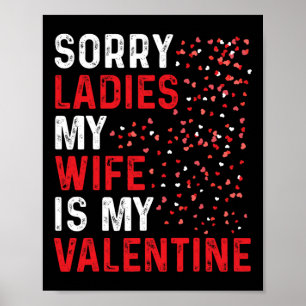 Póster Día divertido de San Valentín Lo siento señoras Mi