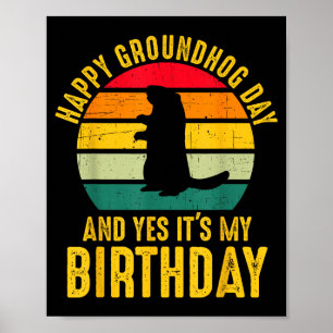 Póster Día Feliz de la Marmota y Sí Es Mi Cumpleaños Dive