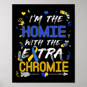 Póster Día Mundial del Síndrome de Down Homie Con Un Crom