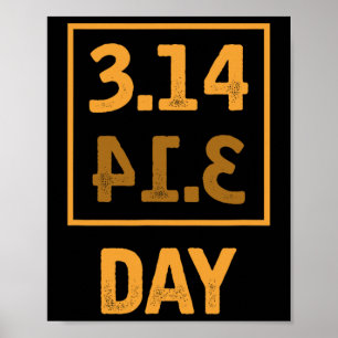 Póster Día Pi - 3,14 = Coincidencia de Pie Byckwards