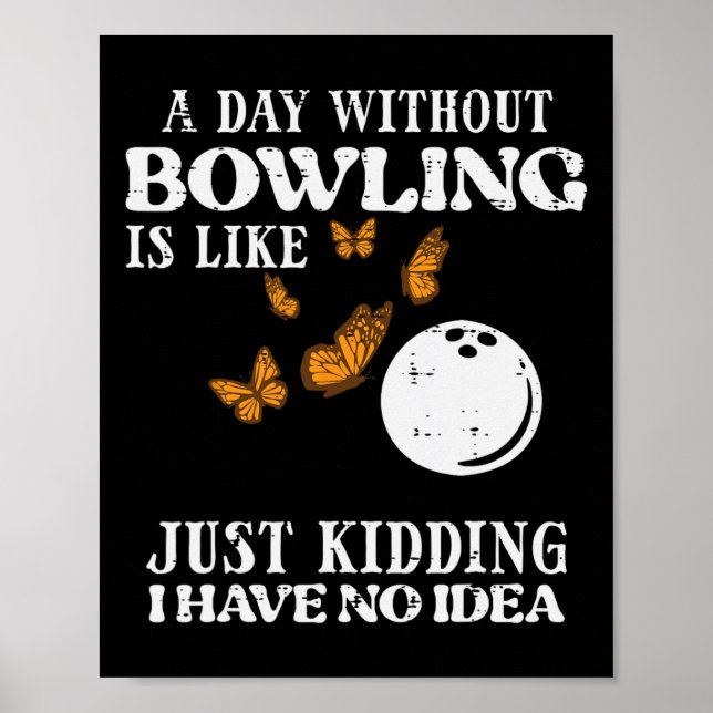 Póster Día sin tazas ni idea divertida de Bowler (Frente)