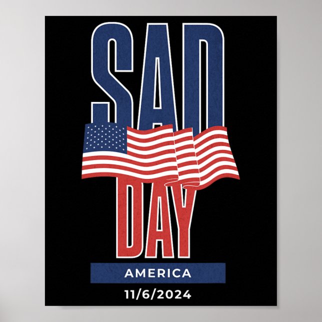 Póster Día triste Estados Unidos 1162024 Trump ganó 2024 (Frente)