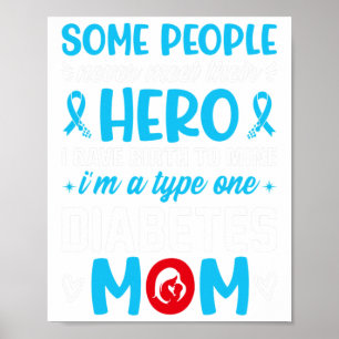 Póster Diabetes Tipo 1 Sobreviviente Mamá - Mujeres T1 Di