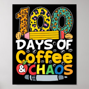 Póster Días De Café Y Caos 100 Días Estudiantes