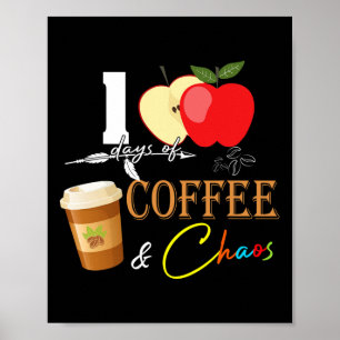 Póster Días de café y caos Divertido 100 días de escuela