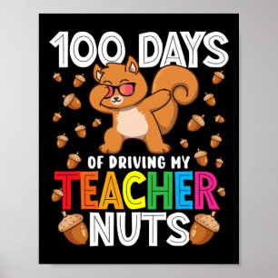Póster Días De Conducir A Mi Maestra Nueces Dabbing Squir