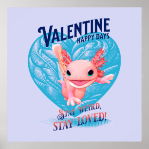 Póster Días felices de San Valentín Quédate raro quédate