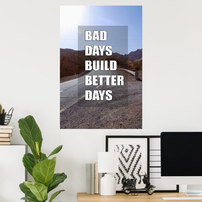 Póster Días malos para construir mejores días (Oficina en casa)