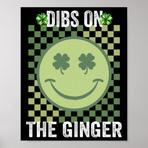 Póster Dibs en el pelirrojo Día de San Patricio divertido