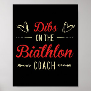 Póster Dibs On The Biathlon Coach Sayings Biathlon Coach