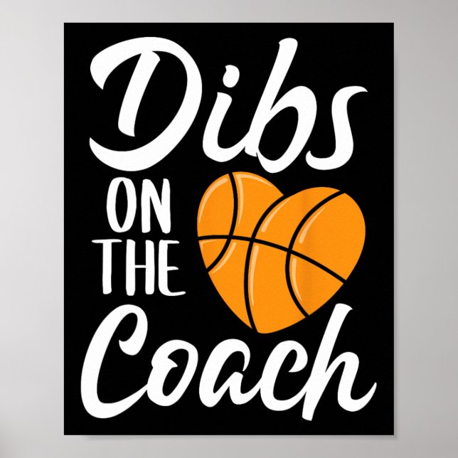 Póster Dibs On The Coach Basketball Heart Cute Mothers Da (Frente)
