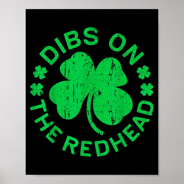 Póster Dibs On The Redhead Shirt Men Women Funny St Patri (Frente)