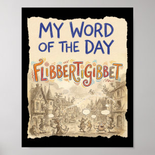 Póster Dibujo divertido de palabras antiguas Flibbertigib