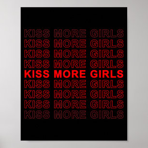 Póster Dicho Divertido Besar Más Chicas Biual Gay Lesbian