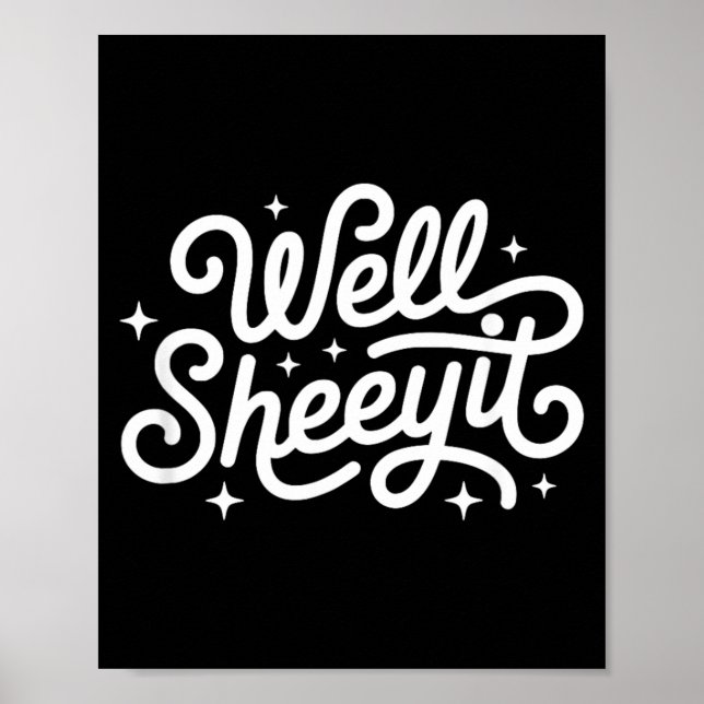 Póster Dicho Divertido Bueno Sheeyit (Frente)