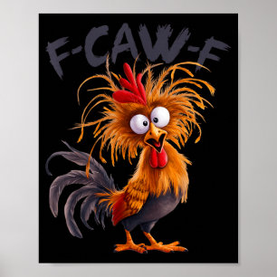 Póster Dicho divertido F Caw F Pollo Gallo Meme Chiste