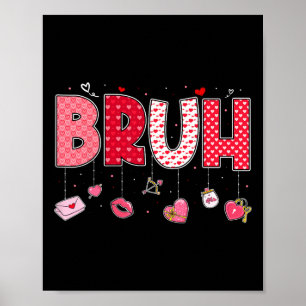 Póster Dicho divertido meme Bruh saludo Bro adolescentes