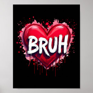 Póster Dicho divertido meme Bruh saludo Bro adolescentes