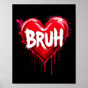 Póster Dicho divertido meme Bruh saludo Bro adolescentes 