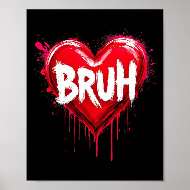 Póster Dicho divertido meme Bruh saludo Bro adolescentes  (Frente)