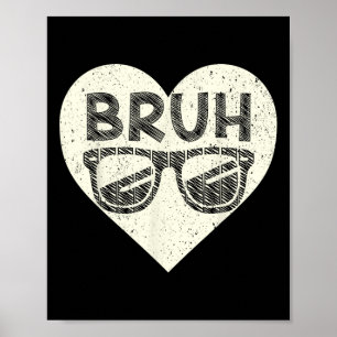 Póster Dicho divertido meme Bruh saludo Bro adolescentes