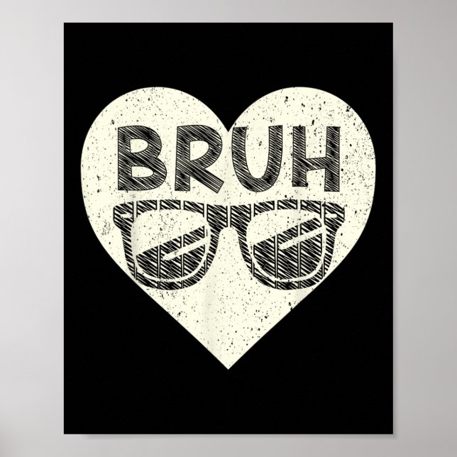 Póster Dicho divertido meme Bruh saludo Bro adolescentes  (Frente)