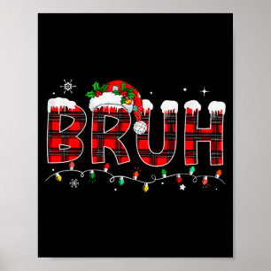 Póster Dicho divertido meme Bruh saludo hermano adolescen