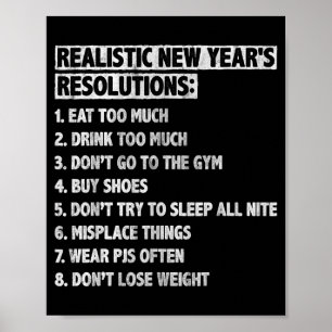 Póster Dichos de resoluciones de año nuevo realistas cita
