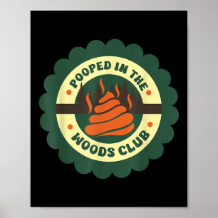 Póster Dichos Divertidos De Camping Cagado En El Bosque S