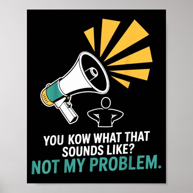 Póster Dichos divertidos que no son un problema, citas es (Frente)