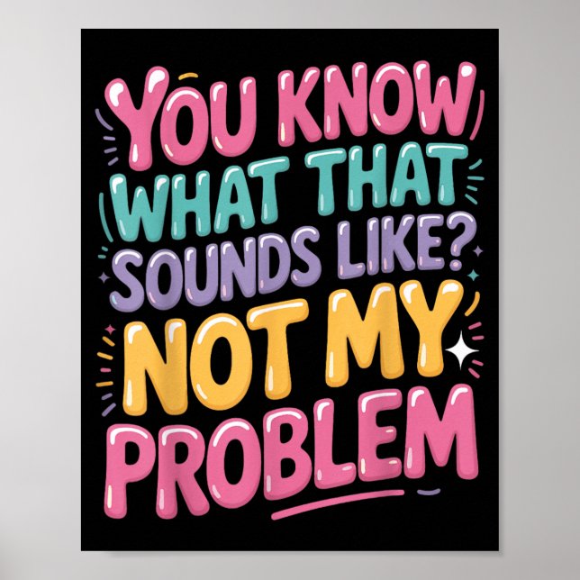 Póster Dichos divertidos que no son un problema Citas est (Frente)