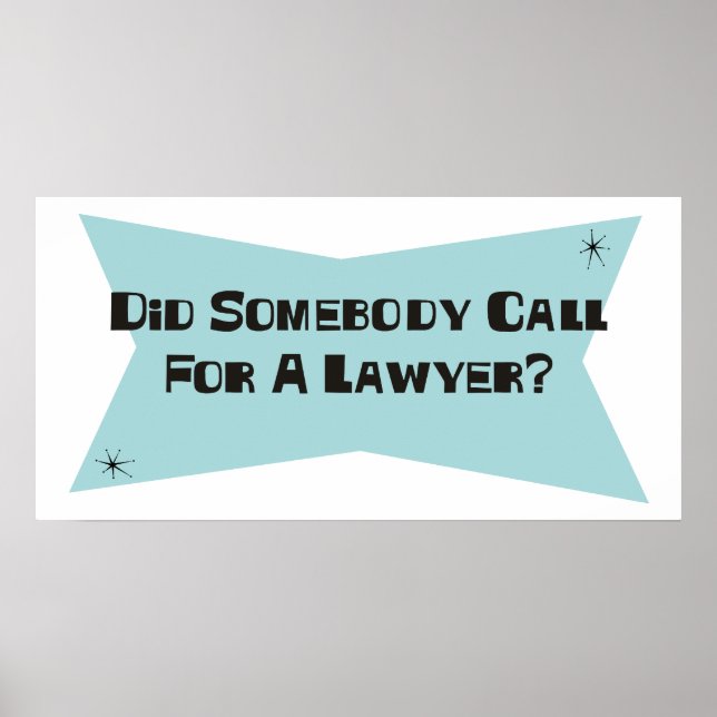 Póster Did Somebody Call For A Lawyer (Frente)