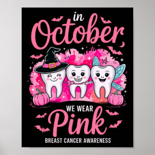 Póster Dientes De Octubre Cuidados Usamos Cáncer De Mama 
