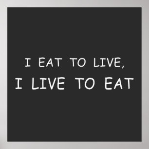 Póster dieta hambrienta que como para vivir los desechos 