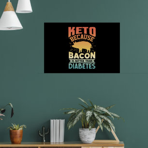 Póster Dieta Ketogénica Keto Porque El Bacon Es Mejor Que