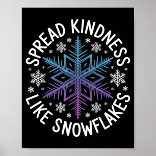 Póster Difunde amabilidad como copos de nieve Insrational
