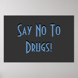Póster Diga no a las drogas