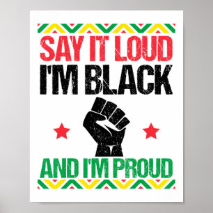 Póster Dígalo en voz alta Estoy orgulloso de ser negro Hi