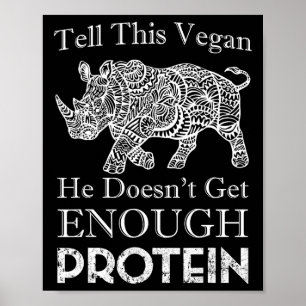 Póster Díganle a este Vegan Suficiente Proteína Vegan Bod