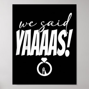 Póster ¡Dijimos Yaaas! Boda Bride Groom