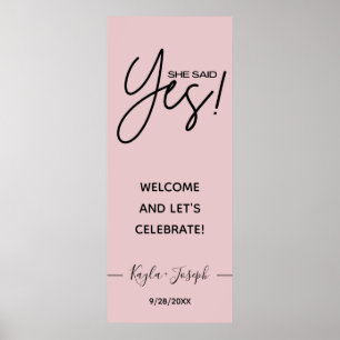 Póster Dijo Sí Banner Dusty rosa Engagement bienvenido