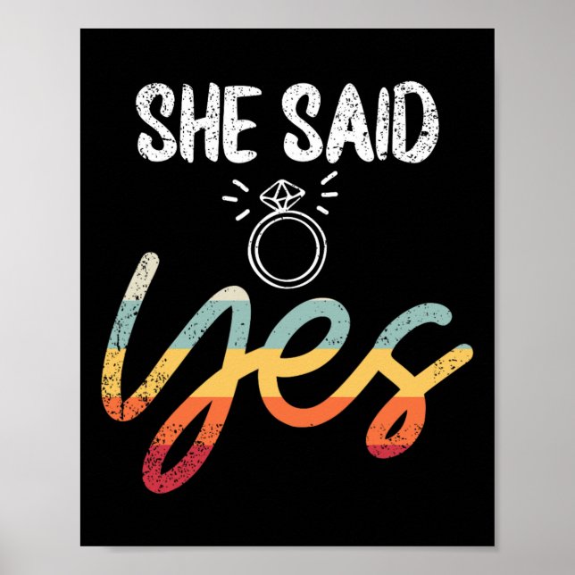 Póster Dijo Sí Boda Groom Fiance Sr Engaged Engag (Frente)