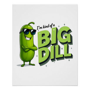 Póster Dill Pickles Lovers Gift - Divertidos diseños de P